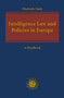 Intelligence Law and Policies in Europe : A Handbook