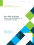 Pan-African banking : opportunities and challenges for cross-border oversight