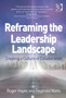 Reframing the Leadership Landscape : Creating a Culture of Collaboration