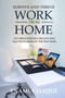 Survive and Thrive : Work from Home