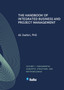 The Handbook of Integrated Business and Project Management, Volume 1 : Fundamental Concepts, Structure and Methodologies