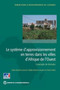 Le systeme d'approvisionnement en terres dans les villes d'Afrique de l'Ouest : L'exemple de Bamako