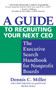 A Guide to Recruiting Your Next CEO : The Executive Search Handbook for Nonprofit Boards