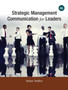 Strategic Management Communication for Leaders Strategic Management Communication for Leaders
