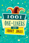 1001 One-Liners and Short Jokes : The Ultimate Joke Book for Adults by Jeanpaulmozart - Paperback