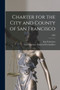 Charter for the City and County of San Francisco; 1883