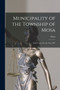 Municipality of the Township of Mosa [microform] : List of Voters for the Year 1897