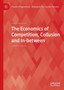 The Economics of Competition, Collusion and In-between