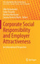 Corporate Social Responsibility and Employer Attractiveness : An International Perspective