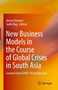 New Business Models in the Course of Global Crises in South Asia : Lessons from COVID-19 and Beyond