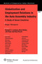 Globalization and Employment Relations in the Auto Assembly Industry : A Study of Seven Countries