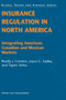 Insurance Regulation in North America : Integrating American, Canadian and Mexican Markets
