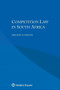 Competition Law in South Africa
