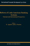 Reform of Latin American Banking Systems : National and International Perspectives