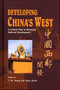 Developing China's West : A Critical Path to Balanced National Development