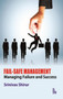 Fail-Safe Management : Managing Failure and Success