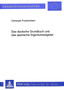 Das deutsche Grundbuch und das spanische Eigentumsregister : Eine rechtsvergleichende Untersuchung