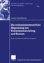 Die einkommensteuerliche Abgrenzung von Einkommenserzielung und Konsum : Eine einzelwirtschaftliche Analyse