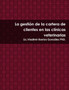 La gestion de la cartera de clientes en las clinicas veterinarias