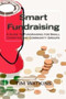 Smart Fundraising : A Guide to Fundraising for Small Charities and Community Groups