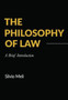 The Philosophy of Law : A Brief Introduction