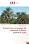 Cooperative mutualiste de relance de la filiere palmier a huile