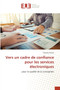 Vers un cadre de confiance pour les services electroniques