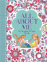 All About Me : My Thoughts, My Style, My Life