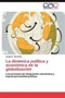 La Dinamica Politica y Economica de La Globalizacion