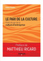 Le pari de la culture : Petit eloge de la culture d'entreprise