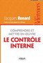 Comprendre et mettre en oeuvre le controle interne