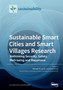Sustainable Smart Cities and Smart Villages Research : Rethinking Security, Safety, Well-being and Happiness