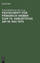 Festschrift fur Friedrich Weber zum 70. Geburtstag am 19. Mai 1975