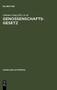Genossenschaftsgesetz : (Gesetz, Betreffend Die Erwerbs- U. Wirtschaftsgenossenschaften); Kommentar