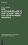 Der Gleichheitssatz im Wirtschaftsrecht des Gemeinsamen Marktes : 19