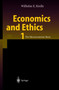 Economics and Ethics 1 : The Microeconomic Basis