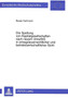 Die Spaltung von Kapitalgesellschaften nach neuem UmwStG in ertragsteuerrechtlicher und betriebswirtschaftlicher Sicht