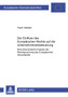 Der Einfluss Des Europaeischen Rechts Auf Die Unternehmensbesteuerung : Eine Oekonomische Analyse Der Rechtsprechung Des Europaeischen Gerichtshofes : 2932