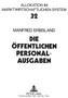 Die oeffentlichen Personalausgaben : Eine empirische Analyse fuer die Bundesrepublik Deutschland