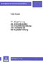 Die Abgrenzung der Zustaendigkeiten von Hauptversammlung und Vorstand bei der Kapitalerhoehung