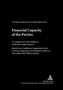 Financial Capacity of the Parties : A Condition for the Validity of Arbitration Agreements? Based on a Conference Organized by the German Institution of Arbitration (DIS) on 29th November 2002 in Berl : 16