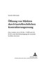 Oeffnung Von Maerkten Durch Kartellrechtlichen Kontrahierungszwang : Eine Analyse Von ?? 20 Abs. 1 Gwb Und Art. 82 Eg Unter Beruecksichtigung Der Essential Facilities-Doctrine : 13