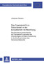 Das Zugangsrecht Zu Dokumenten in Der Europaeischen Rechtsordnung : Die Entwicklung Eines Rechts Auf Transparenz Zugunsten Des Unionsbuergers Und Seine Einordnung in Die Strukturprinzipien Des Gemeins : 3690