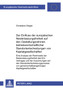 Der Einfluss Der Europaeischen Niederlassungsfreiheit Auf Den Gestaltungsrahmen Betriebswirtschaftlicher Standortentscheidungen Von Kapitalgesellschaften : Eine Analyse Der Reichweite Der Niederlassun : 3691