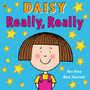 Daisy: Really, Really