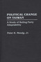 Political Change on Taiwan : A Study of Ruling Party Adaptability