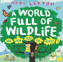 Eco Explorers: A World Full of Wildlife : and how you can protect it