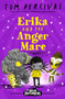 Erika and the Angermare