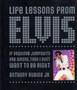 Life Lessons from Elvis by Anthony Rubino - Hardback