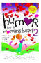 Humor for a Woman's Heart 2 : Stories, Quips, and Quotes to Lift the Heart by Various - Paperback
